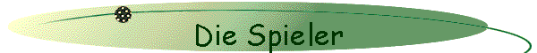 Die Spieler